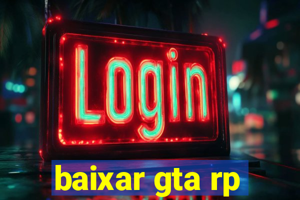 baixar gta rp